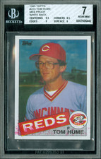 1985 TOPPS MINI # 223 TOM HUME REDS BGS 7    10 PROOF MADE VERY RARE *