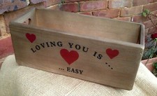 Rustic LOVING YOU IS EASY wooden storage box. A great gift for the one you love!