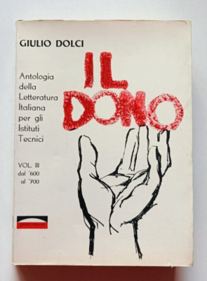 IL DONO VOL III: von 600 bis 700, Giulio Dolci, Ponte Nuovo 1960. ANTHOLOGIE LET