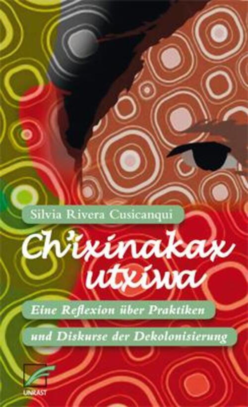 Thumbnail - Ch'ixinakax Utxiwa | Silvia Rivera Cusicanqui | Deutsch | Taschenbuch