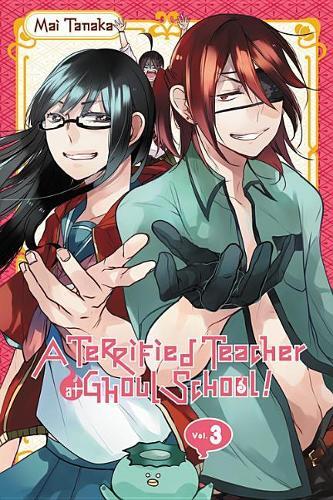 Mai Tanaka A Terrified Teacher At Ghoul School, Vol. 3 (taschenbuch)