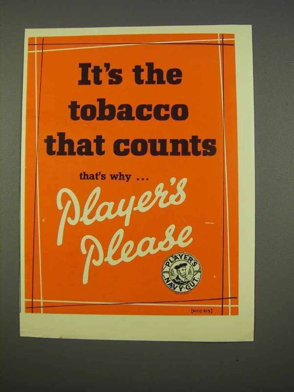 it's the tobacco that counts 1955 Player's Tobacco Ad