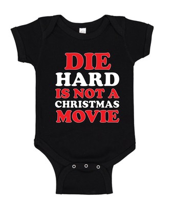 Die Hard is not a Christmas Movie Baby Creeper Boys Girls Infant Bodysuit