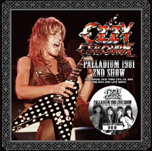 OZZY OSBOURNE - PALLADIUM 1981 2ND SHOW (1CD) | eBay