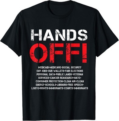 Hands Off Protest Cool Lover Support Gift Present Unisex T-Shirt