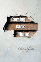 Alaina Justice | Coming Back Home | Taschenbuch | Englisch (2021) | Xlibris US