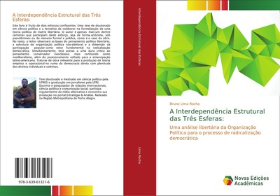 A Interdependência Estrutural das Três Esferas: Bruno Lima Rocha