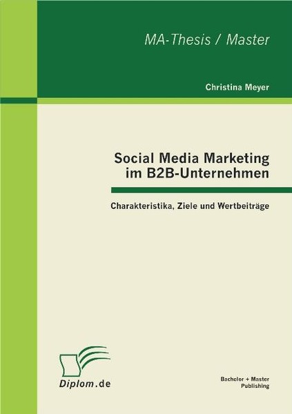 Social Media Marketing Im B2B-Unternehmen: Charakteristika, Ziele Und Wertbeiträ-image
