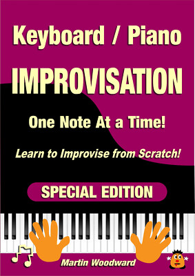 Keyboard Improvisation One Note at a Time for Pop, Jazz & Blues - Easy Beginners