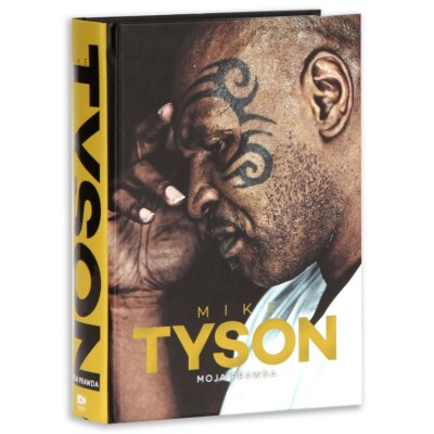 Mike Tyson Moja Prawda Polish book Undisputed Truth: My Autobiography by Tyson