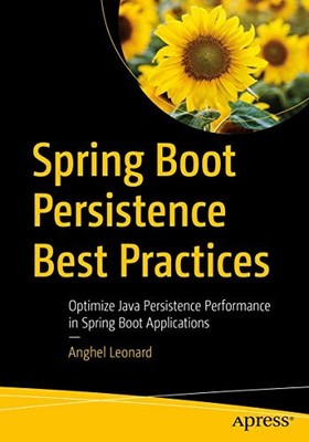 Spring Boot Persistence Best Practice... by Leonard, Anghel Paperback / softback