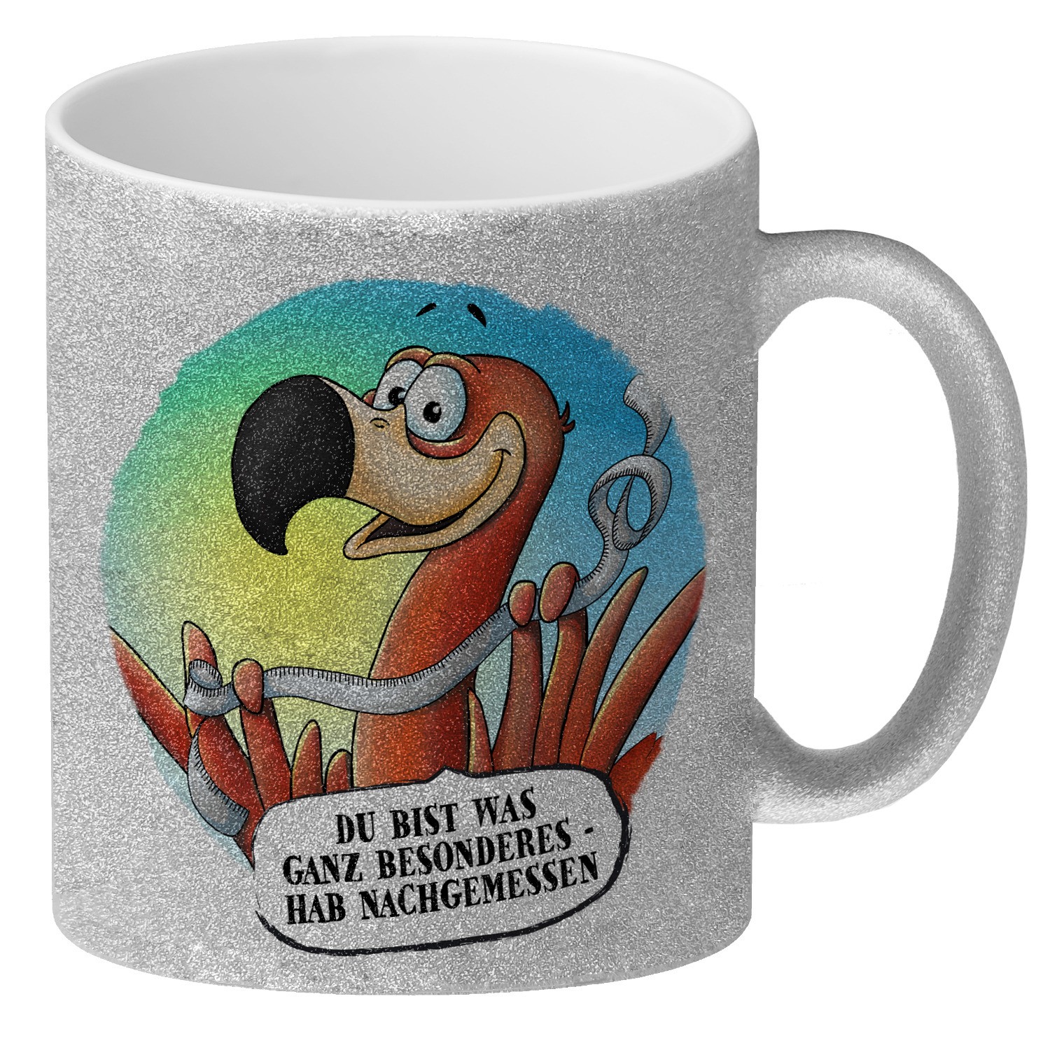 Du bist was ganz besonderes - hab nachgemessen