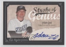 2007 UD Masterpieces Stroke of Genius Adam Lind #SG-LI Auto 0v1