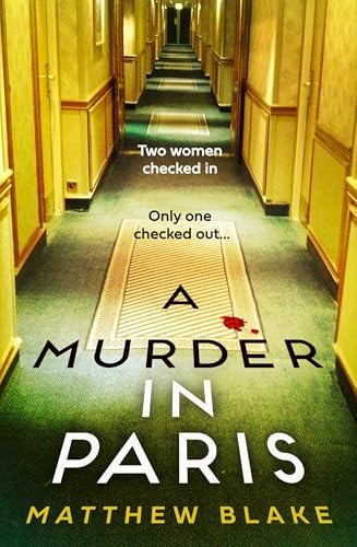 Matthew Blake Unisex A Murder In Paris: The International Bestseller By - Fiction - Paperback - Image 4