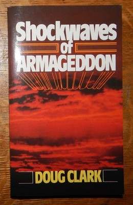 Shockwaves of Armageddon By Doug Clark (Paperback, 1982) new
