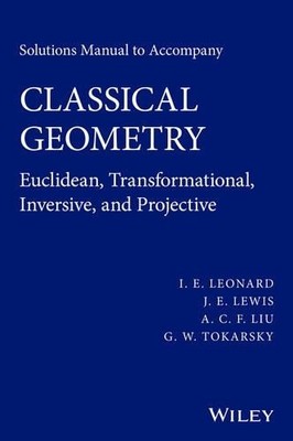 Solutions Manual to Accompany Classical Geometry - 9781118903520