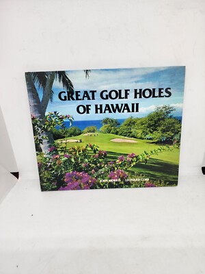 Great Golf Holes Of Hawaii By John Morris and Leonard Cobb