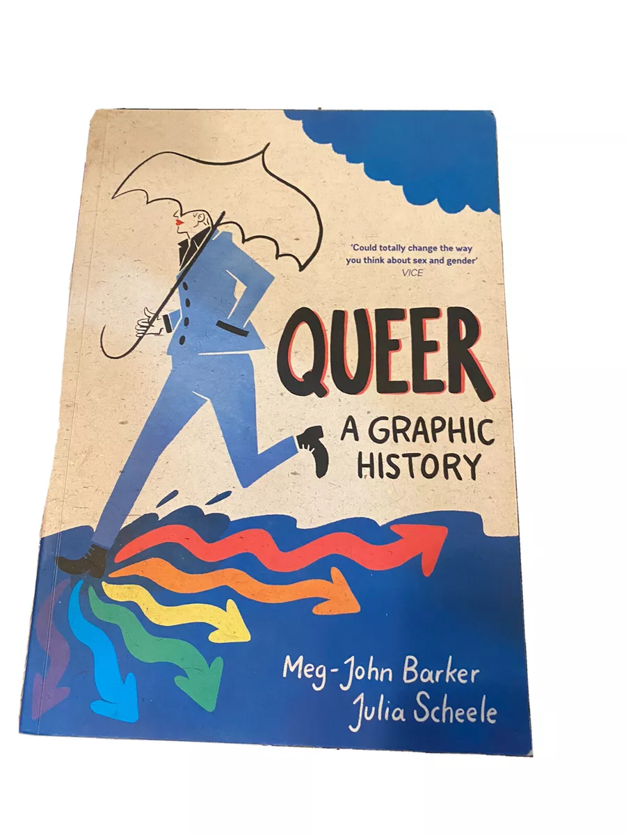 Queer: A Graphic History by Meg-John Barker