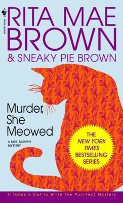 Murder, She Meowed: A Mrs. Murphy Mystery- 0553572377, paperback, Rita Mae Brown