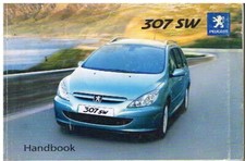 PEUGEOT 307 SW 1.6 2.0 PETROL 1.6/2.0 HDI ORIG. 2004 OWNERS INSTRUCTION HANDBOOK