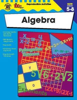 Algebra, Grades 5 - 8 (The 100+ SeriesTM) - Paperback - VERY GOOD