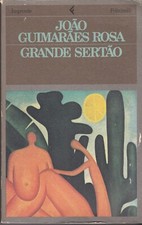 JOAO GUIMARAES ROSA - Grande Sertao - (Feltrinelli, terza edizione, 1986).