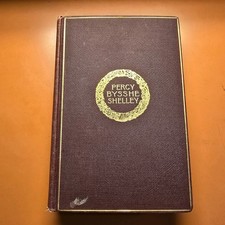 Percy Bysshe Shelley's Conplete Poetical Works Cambirdge Edition 1901