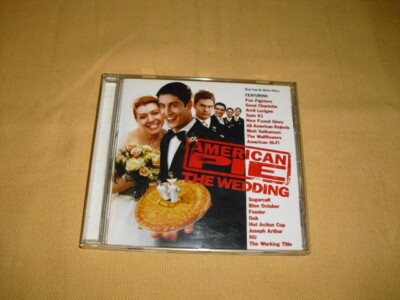 American Pie: Die Hochzeit - Musik aus dem Film. CD Compilation