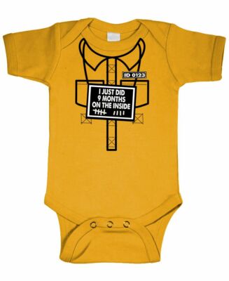 I Just Did NINE MONTHS on the Inside - Cotton Baby Bodysuit