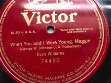 Evan Williams 78rpm Single 12-inch Victor Records #74490 When You and I Were You