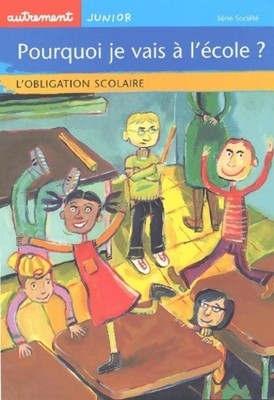 Warum gehe ich zur Schule? : L'obli... - Anne De La Roche ... - V345317