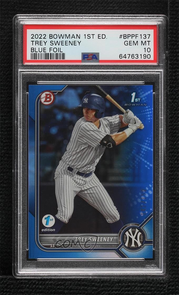 2022 Bowman 1st Edition Blue Foil /150 Trey Sweeney #BPPF-137 PSA 10 GEM MT 3hd