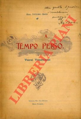 BASSI Vittorio - In verlorener Zeit. Venezianische Verse.