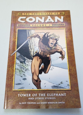 The Chronicles Of Conan - Tower Of The Elephant - Volume 1 - Dark Horse Books