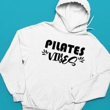 PILATES Vibes Hoodie Exercise Gym Fitness Workout Novelty Funny Gifts