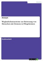 Anonymous | Weglaufschutzsysteme Zur Betreuung Von Menschen Mit Demenz In...