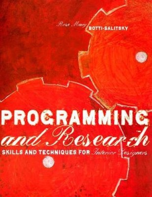 Programming and Research: Skills and Techniques for Interior Designers - GOOD