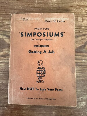 Twenty-Some Simposiums Including Getting A Job By W E Simpson 1940