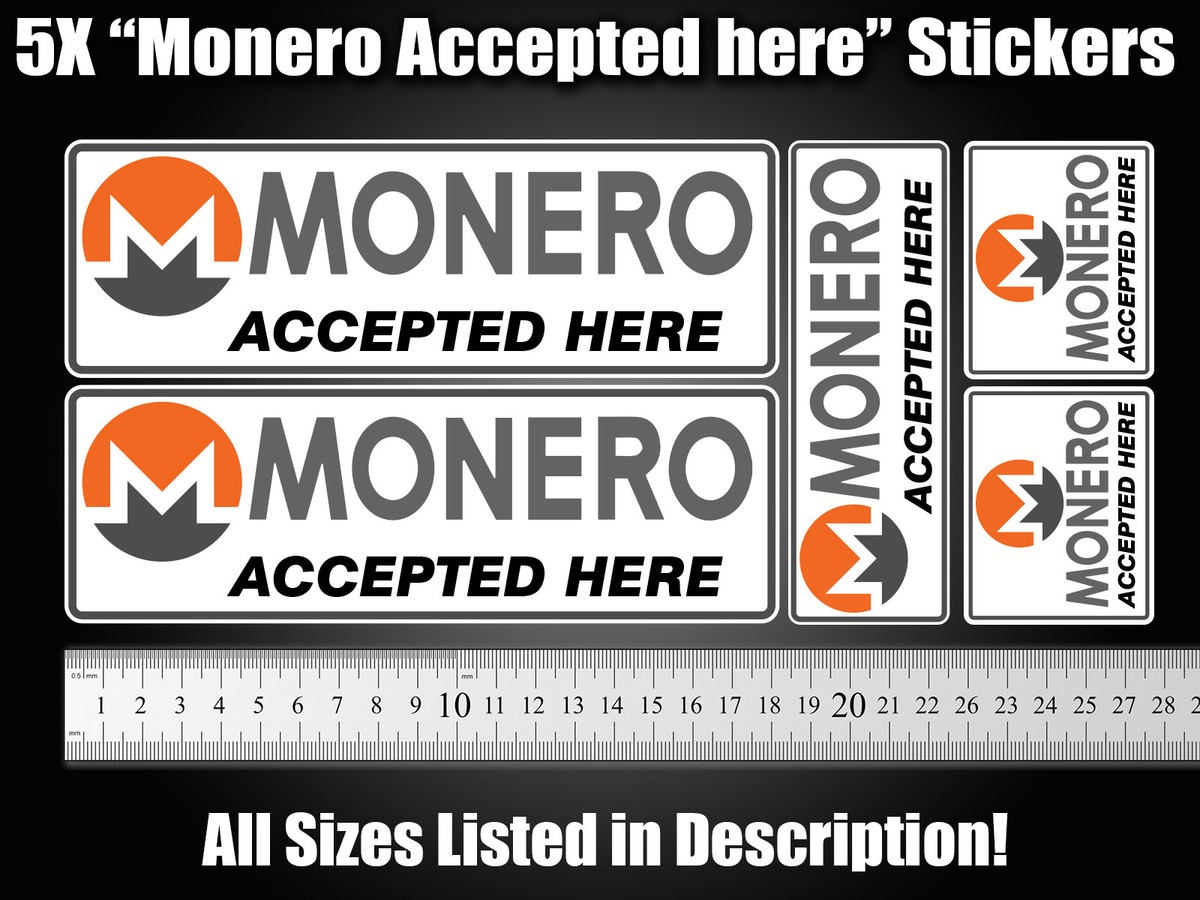 5x MONERO accepted Stickers decals POS till shop shopfront store CRYPTO  sign XMR | eBay UK