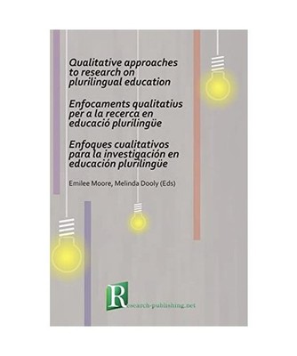 Qualitative approaches to research on plurilingual education, Emilee Moore, Meli