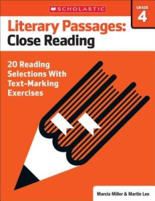 Literary Passages: Close Reading: Grade 4: 20 Reading Selections With Tex - GOOD