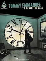 Tommy Emmanuel - It's Never Too Late | Tommy Emmanuel | Englisch | Taschenbuch