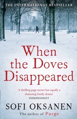 WHEN THE DOVES DISAPPEARED by OKSANEN, SOFI Paperback Self Help Business