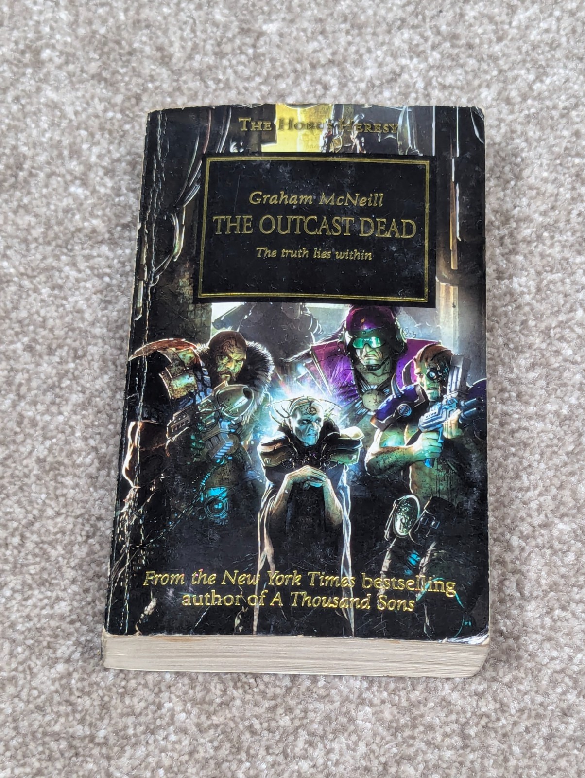 Horus Heresy: The Outcast Dead By Graham McNeill  Warhammer 40K MMPB