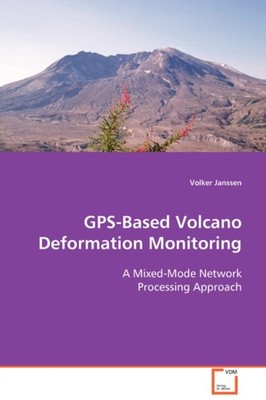 Janssen - GPS-Based Volcano Deformation Monitoring - New paperback or  - X555z