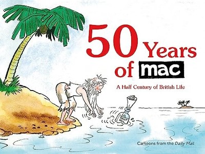 50 Years of MAC: A Half Century of British Life by Bryant, Dr Mark 1472141628