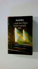 51829 Joe de Mers ... UND DER HERR KEHRT ZURÜCK Roman