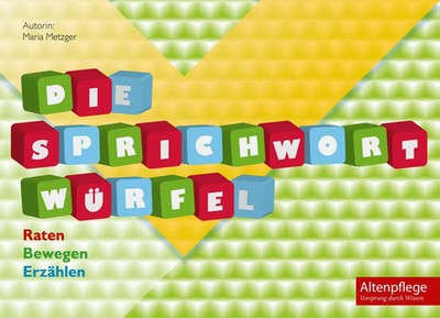 Die Sprichwort Würfel | Maria Metzger | Raten - Bewegen - Erzählen | Spiel