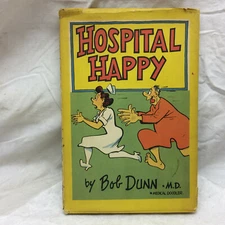 Vintage 1949 Book Hospital Happy By Bob Dunn Medical Doodler