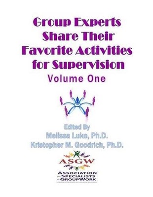 Group Experts Share Their Favorite Activities For Supervision by Kristopher M. G